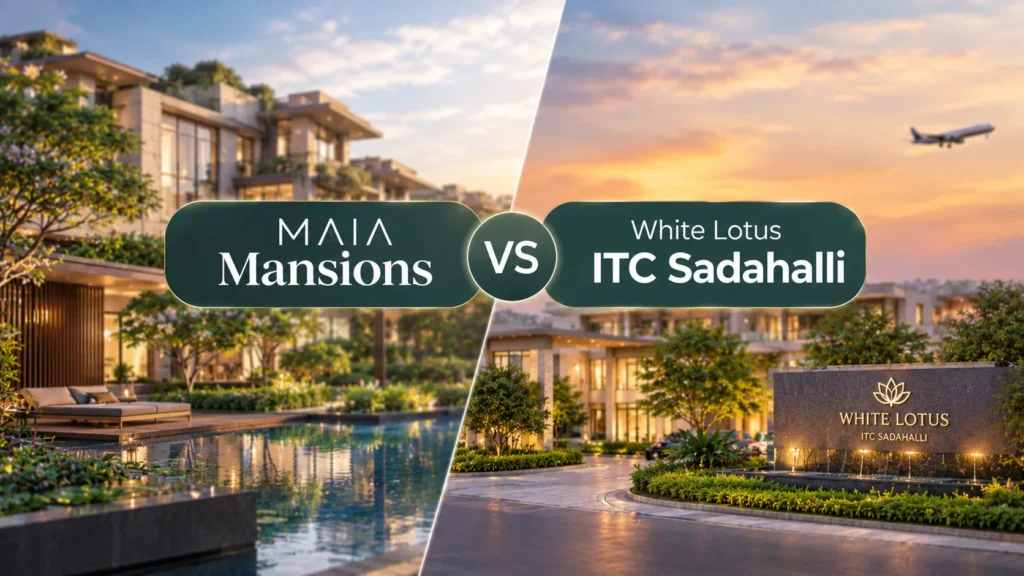 MAIA Mansions vs White Lotus ITC Sadahalli